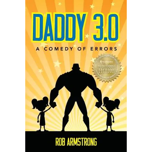 Daddy 3.0: A Comedy of Errors - Paperback