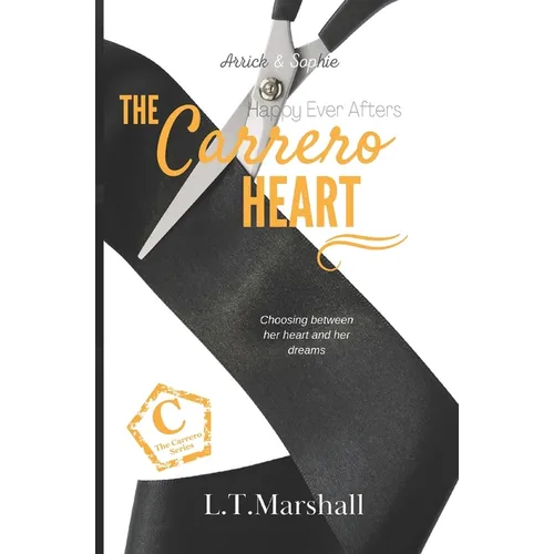 The Carrero Heart Happy Ever Afters: Arrick & Sophie - Paperback