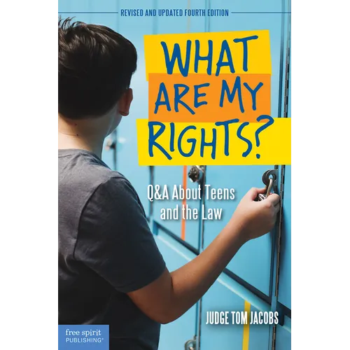 What Are My Rights?: Q&A about Teens and the Law - Paperback