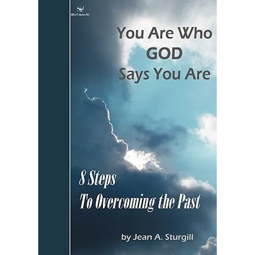You Are Who GOD Says You Are: 8 Steps to Overcoming the Past (Drew's Animals) - Paperback