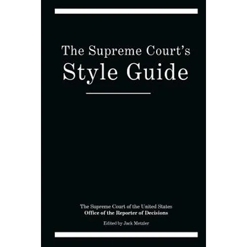The Supreme Court's Style Guide - Paperback