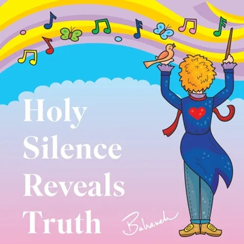 Holy Silence Reveals Truth - Paperback