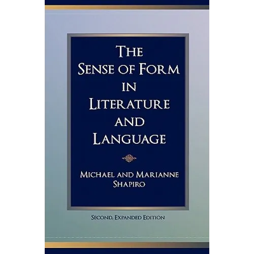 The Sense of Form in Literature and Language - Paperback