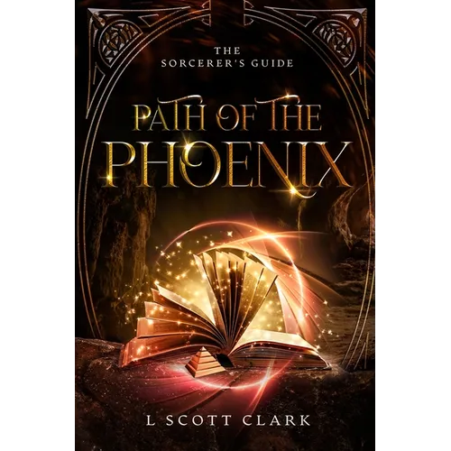 Path of the Phoenix: The Sorcerer's Guide - Paperback