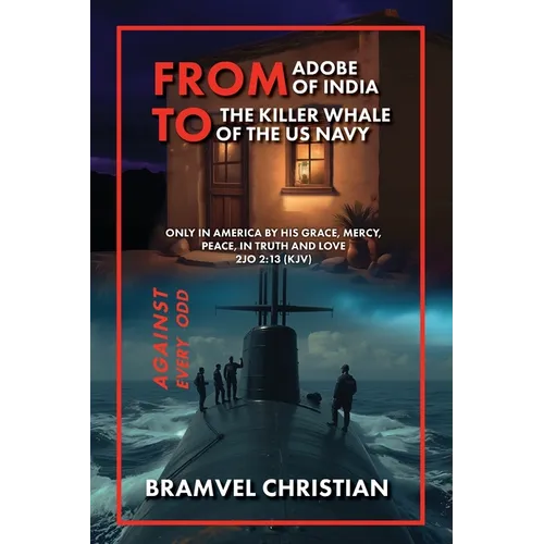From Adobe of India to the Killer Whale of the US Navy - Paperback
