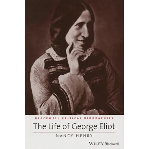 The Life of George Eliot - Paperback