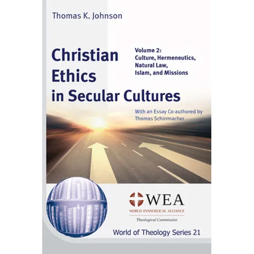 Christian Ethics in Secular Cultures, Volume 2 - Paperback