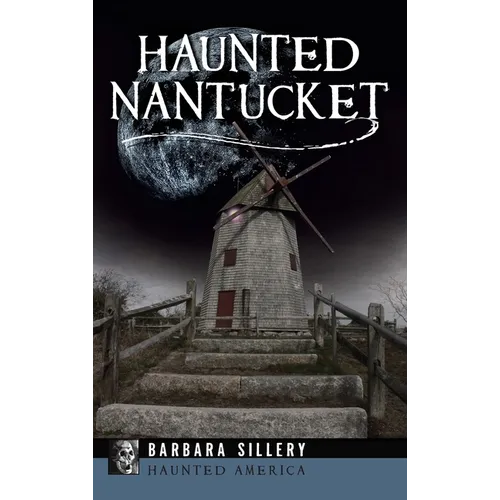 Haunted Nantucket - Hardcover