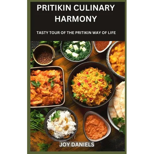 Pritikin Culinary Harmony: A Tasty Tour of the Pritikin Way of Life - Paperback