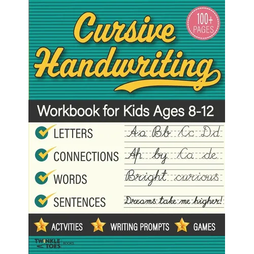 Cursive Handwriting Workbook for Kids Ages 8-12: Step-by-Step Practice Book With Exercises for Elementary Students - Paperback