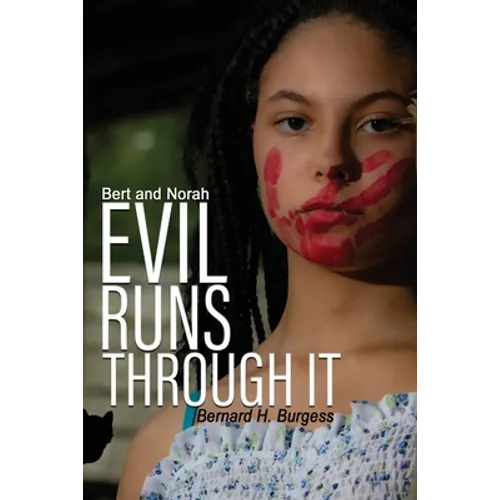 Bert and Norah: Evil Runs Through It - Paperback