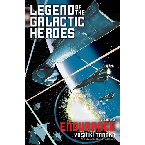 Legend of the Galactic Heroes, Vol. 3: Endurance - Paperback