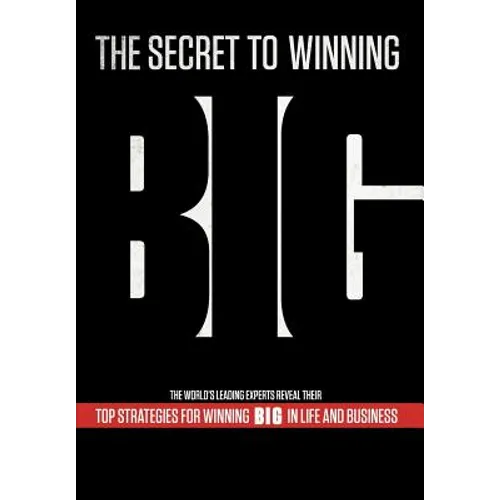 The Secret to Winning Big - Hardcover