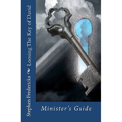 Loosing The Key of David: Minister's Guide - Paperback