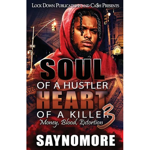 Soul of a Hustler, Heart of a Killer 3 - Paperback