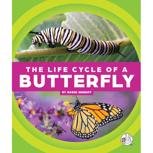 The Life Cycle of a Butterfly - Library Binding