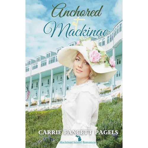 Anchored at Mackinac - Paperback