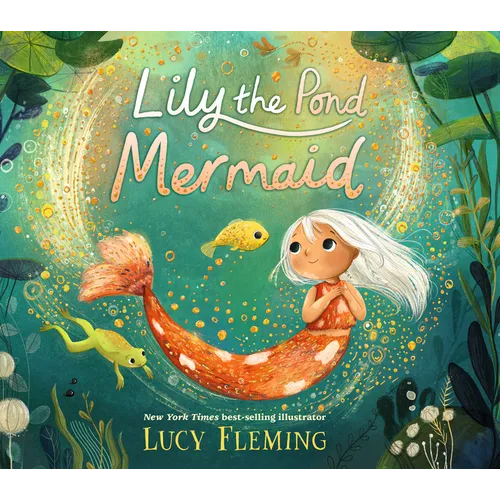 Lily the Pond Mermaid - Hardcover