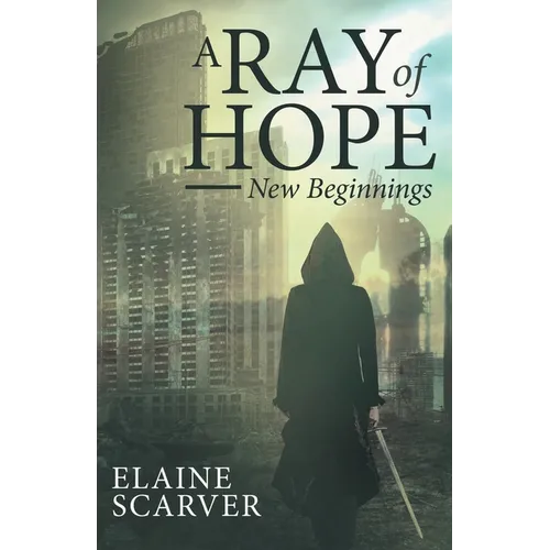 A Ray of Hope: New Beginnings - Paperback