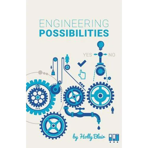Engineering Possibilities: Soft Skills for Young Engineers - Paperback