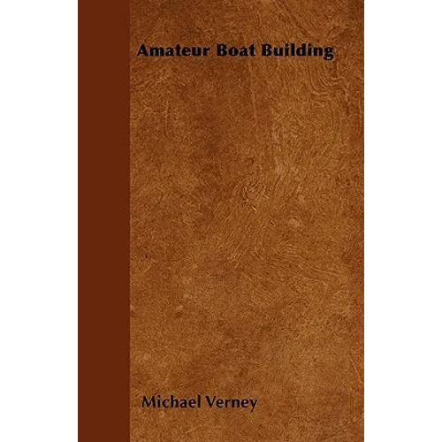 Amateur Boat Building - Paperback
