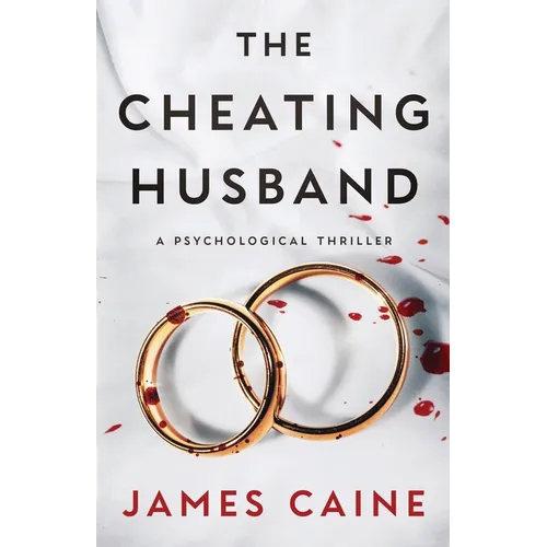 The Cheating Husband: A Psychological Thriller - Paperback