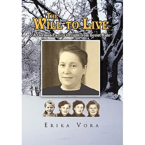The Will to Live - Hardcover