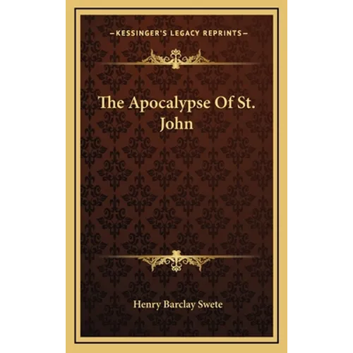 The Apocalypse of St. John - Hardcover
