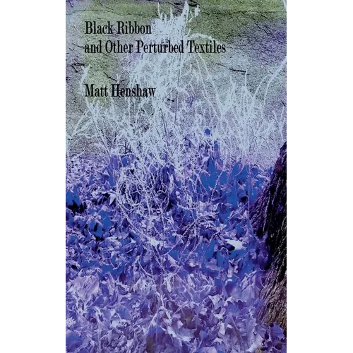 Black Ribbon and Other Perturbed Textiles - Paperback