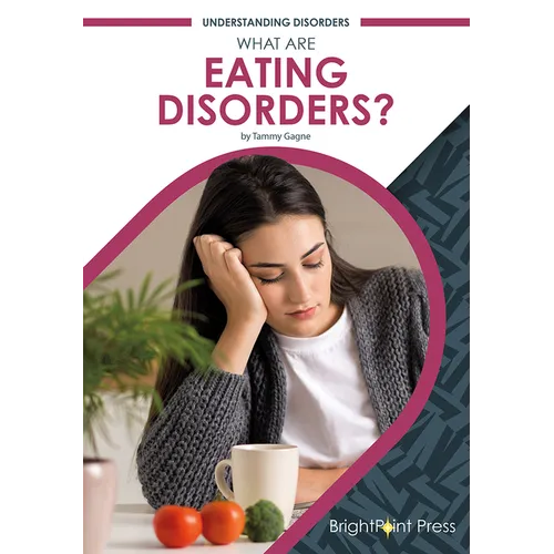 What Are Eating Disorders? - Hardcover