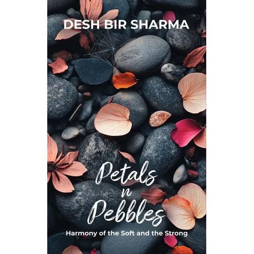 Petals n Pebbles - Paperback