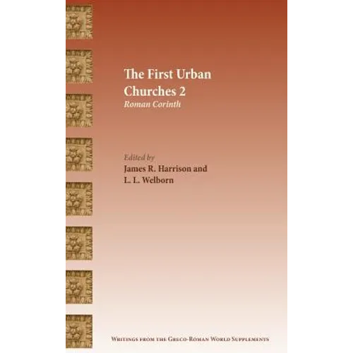 The First Urban Churches 2: Roman Corinth - Hardcover