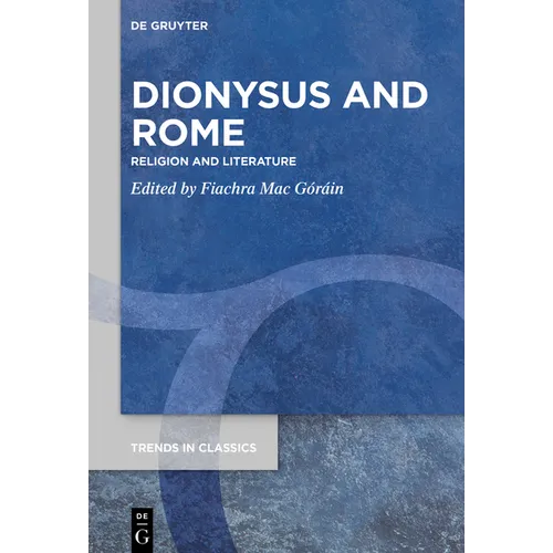 Dionysus and Rome: Religion and Literature - Paperback