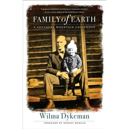 Family of Earth: A Southern Mountain Childhood - Paperback