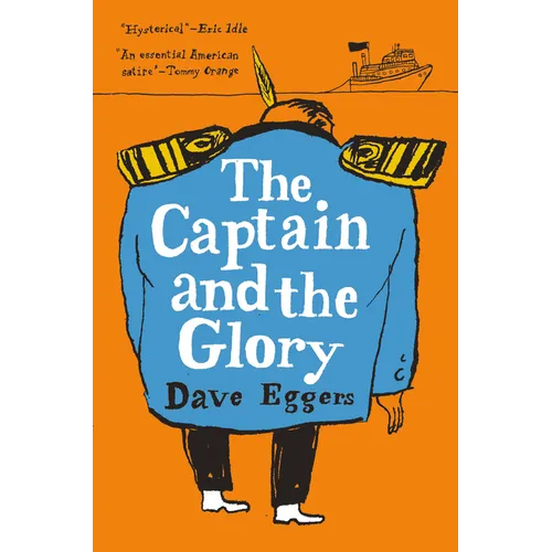 The Captain and the Glory: An Entertainment - Hardcover