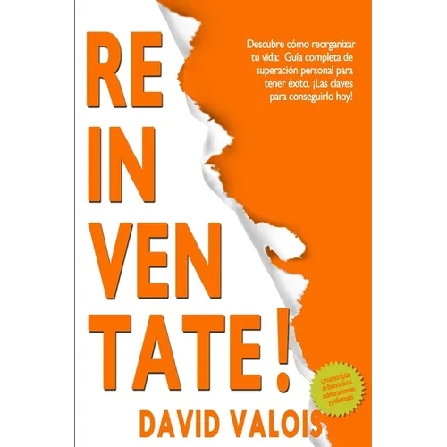 REINVÉNTATE Cómo Reorganizar Tu Vida - Paperback
