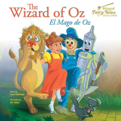 The Bilingual Fairy Tales Wizard of Oz: El Mago de Oz - Paperback