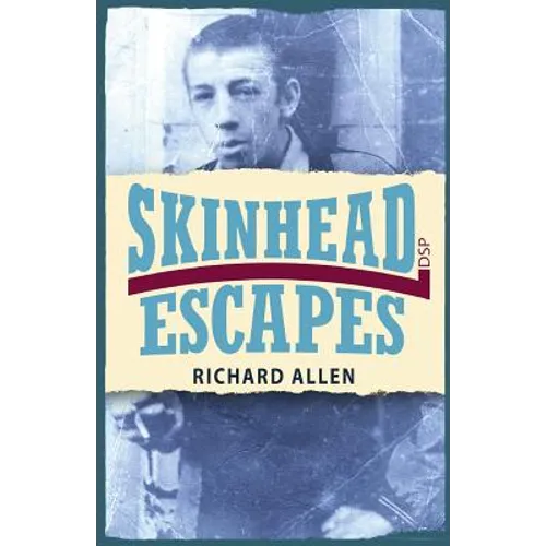 Skinhead Escapes - Paperback