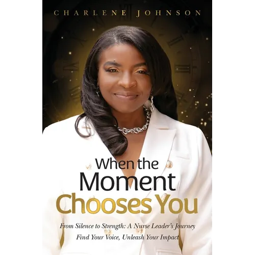 When the Moment Chooses You - Paperback