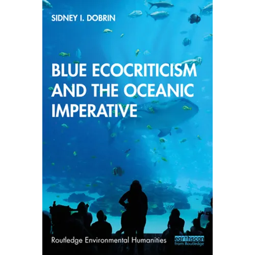 Blue Ecocriticism and the Oceanic Imperative - Paperback