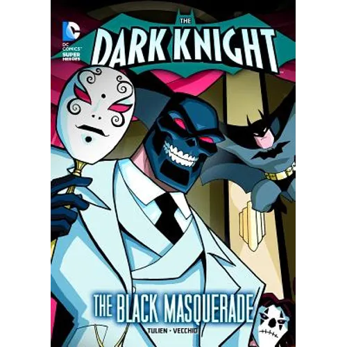 The Dark Knight: Batman Crashes the Black Masquerade - Hardcover