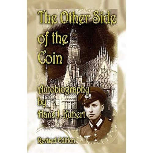 The Other Side of the Coin. Autobiography, Revised Edition - Paperback