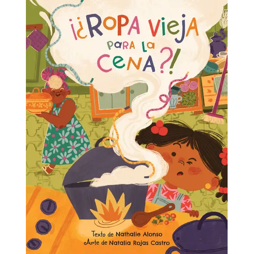 ¡¿Ropa Vieja Para La Cena?! - Paperback