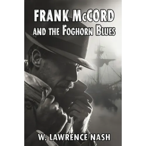 Frank McCord and the Foghorn Blues - Paperback