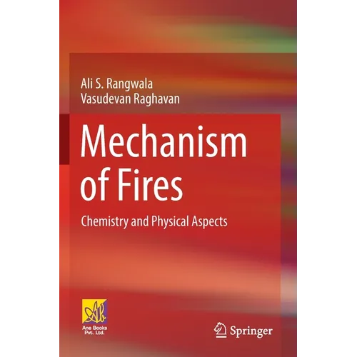 Mechanism of Fires: Chemistry and Physical Aspects - Paperback