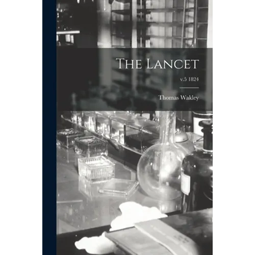 The Lancet; v.5 1824 - Paperback