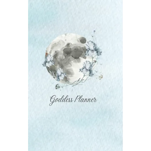 Goddess Planner - Undated Weekly, Monthly 6"x 9" with Moon Journal, To-Do Lists, Self-Care and Habit Tracker - Hardcover