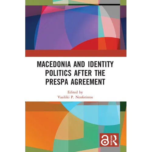 Macedonia and Identity Politics After the Prespa Agreement - Paperback