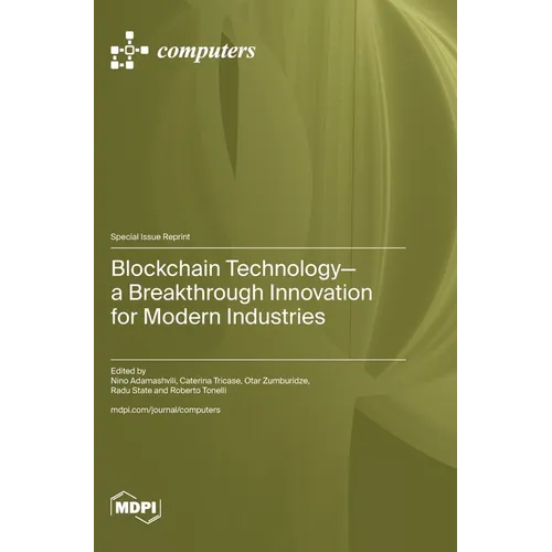 Blockchain Technology-a Breakthrough Innovation for Modern Industries - Hardcover