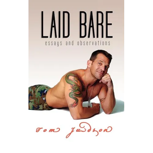 Laid Bare: Essays and Observations - Paperback